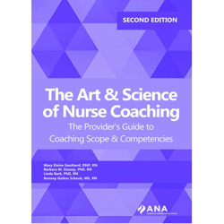 the art and science of nurse coaching: the providers guide to coaching scope and competencies, 2nd edition, e-book