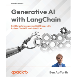 generative ai with langchain: build large language model (llm) apps with python, chatgpt, and other llms, e-book