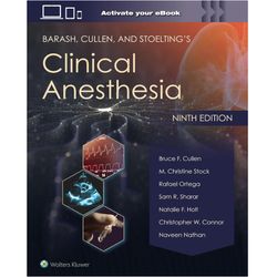 barash, cullen, and stoelting's clinical anesthesia: print -ebook with multimedia ninth edition, e-book