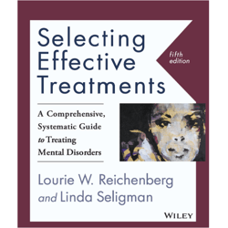 selecting effective treatments: a comprehensive, systematic guide to treating mental disorders 5th edition, e-book