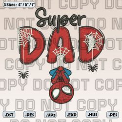spiderman dad embroidery design, hot movie father day design,super dad hero embroidery, instant download