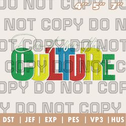 do it for the culture embroidery design, juneteenth day embroidery design, instant download