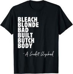 bleach blonde bad built butch body shirt