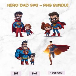 hero dad svg png bundle, fathers day, dad and daughter, dad and son, funny dad,