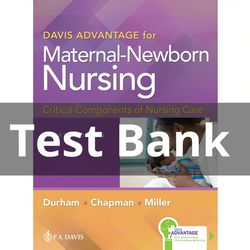 davis advantage for maternal-newborn nursing critical components of nursing care 4th edition test bank pdf