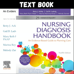 complete nursing diagnosis handbook: an evidence-based guide to planning care 12th edition