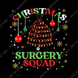 christmas surgery squad medical surgical nurse rn xmas svg, christmas surgery squad svg, nurse christmas svg, nurse xmas