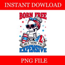 born free but now i'm expensive skeleton png