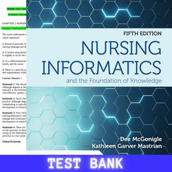 latest 2024 for nursing informatics and the foundation of knowledge 5th edition by dee mcgonigle test bank