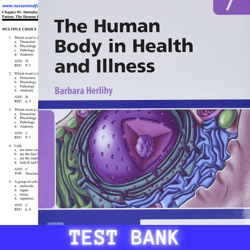 latest 2024 for the human body in health and illness 7th edition by barbara herlihy test bank