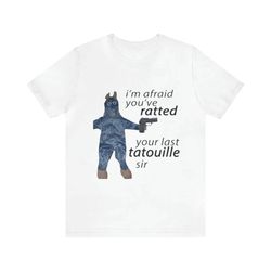 i'm afraid you've ratted your last tatouille sir png - funny pngs, meme png, gift png, ratatouille, funny ratatouille, u