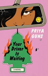 your driver is waiting by priya guns - ebook - lgbt, literary fiction, queer, romance, adult, contemporary, fiction