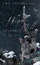 heron mill tenebris by k.l. taylor-lane - ebook - the blackwell brothers 2