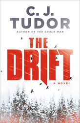 the drift by c.j. tudor download - horror, mystery, mystery thriller, science fiction, suspense, thriller, adult