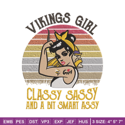 vikings girl classy sassy and a bit smart assy embroidery design, vikings embroidery, nfl embroidery, sport embroidery.