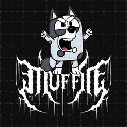 bluey muffin death meta, muffin metal blue dog, digital download