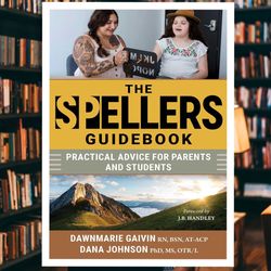 the spellers guidebook: practical advice for parents and students