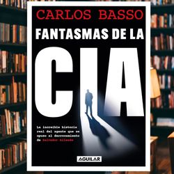 fantasmas de la cia (spanish edition)