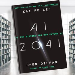 ai 2041: ten visions for our future