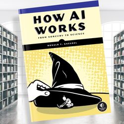 how ai works: from sorcery to science