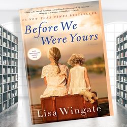 before we were yours: a novel