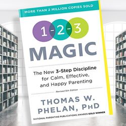 1-2-3 magic: gentle 3-step child & toddler discipline for calm, effective, and happy parenting