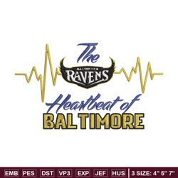 the heartbeat of baltimore ravens embroidery design, baltimore ravens embroidery, nfl embroidery, logo sport embroidery.
