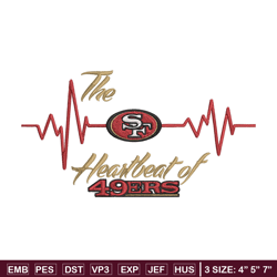the heartbeat of san francisco 49ers embroidery design, 49ers embroidery, nfl embroidery, logo sport embroidery.