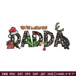 you're one mean dadda grinch christmas embroidery design, grinch christmas embroidery, grinch design, digital download.