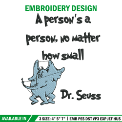 a person's a person, no matter how small embroidery design, dr seuss embroidery, embroidery file, digital download.