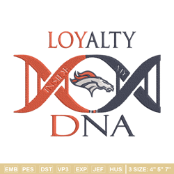 denver broncos loyalty dna embroidery design, broncos embroidery, nfl embroidery, sport embroidery, embroidery design.