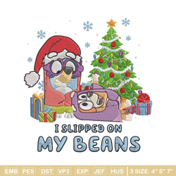 i slipped on my beans embroidery design, bluey embroidery, embroidery file, chrismas embroidery, anime shirt