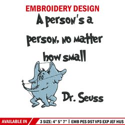 a person's a person, no matter how small embroidery design, dr seuss embroidery, embroidery file, digital download.