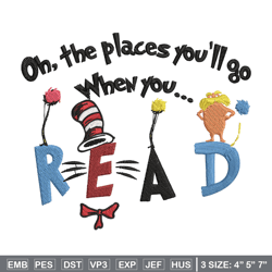 oh places you'll go when you read embroidery design, dr seuss embroidery, embroidery file, digital download.