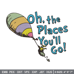 oh the places you'll go embroidery design, dr seuss embroidery, embroidery file, embroidery design, digital download.