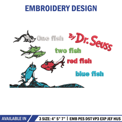 one fish two fish, blue fish red fish embroidery design, dr seuss embroidery, embroidery file, digital download.