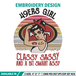 49ers girl classy sassy and a bit smart assy embroidery design, 49ers embroidery, nfl embroidery, sport embroidery.