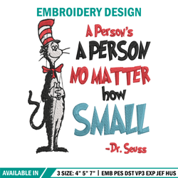 a person's no matter how small dr seuss embroidery design, dr seuss embroidery, embroidery file, digital download.