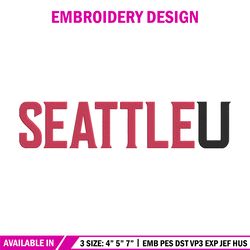 seattle university logo embroidery design, ncaa embroidery, sport embroidery, logo sport embroidery, embroidery design