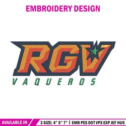 utrgv vaqueros logo embroidery design, ncaa embroidery, sport embroidery, embroidery design ,logo sport embroidery.