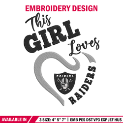 this girl loves las vegas raiders embroidery design, raiders embroidery, nfl embroidery, logo sport embroidery.