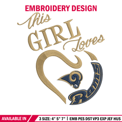 this girl loves los angeles rams embroidery design, rams embroidery, nfl embroidery, sport embroidery, embroidery design