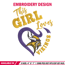 this girl loves minnesota vikings embroidery design, vikings embroidery, nfl embroidery, logo sport embroidery.