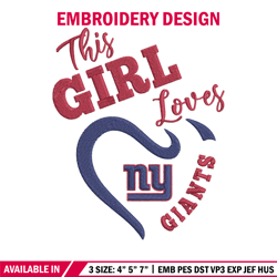 this girl loves new york giants embroidery design, new york giants embroidery, nfl embroidery, logo sport embroidery.