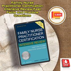 family nurse practitioner certification intensive review fast facts and practice questions