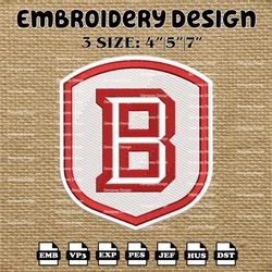 ncaa bradley braves logo embroidery designs, ncaa machine embroidery designs, embroidery files