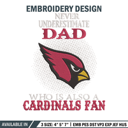 never underestimate dad arizona cardinals embroidery design, cardinals embroidery, nfl embroidery, sport embroidery.