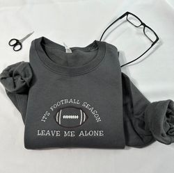 football season embroidered sweatshirt, funny gift for herhim embroidered crewneck