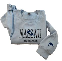 nassau bahamas embroidered sweatshirt, bahamas embroidered crewneck gift for her him gift for mom