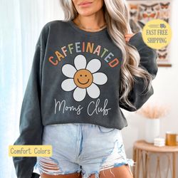 caffeinated moms club, funny mom graphic tee, funny mom t-shirt